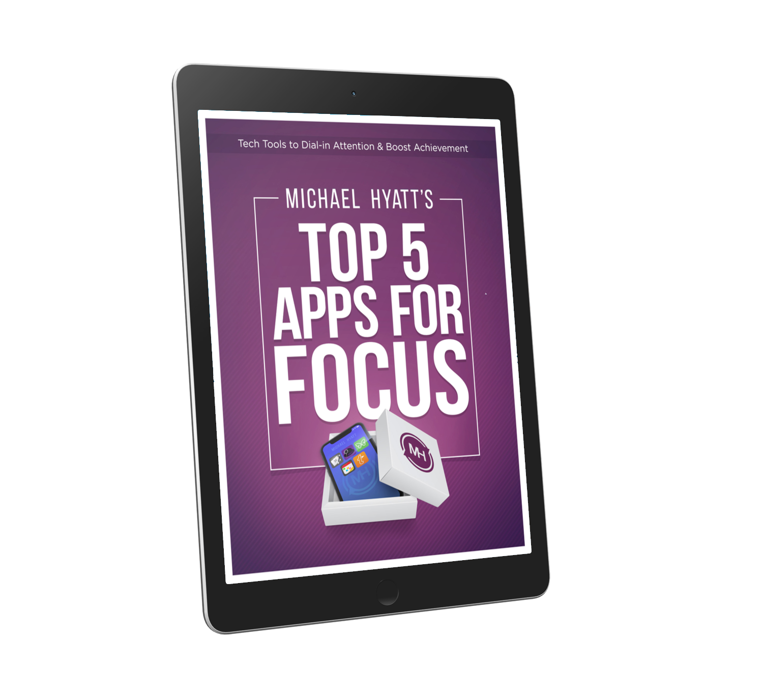 Michael Hyatt’s Top 5 Apps for Focus